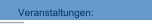 Veranstaltungen: